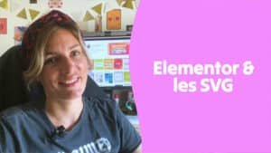 Comment impoter des fichiers svg avec Elementor ?