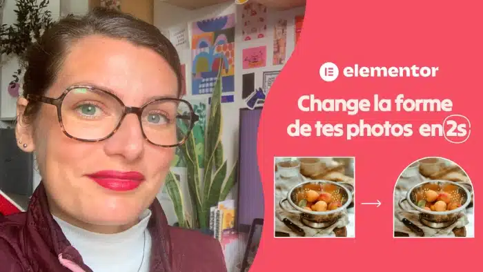 Elementor transformer la forme des photos
